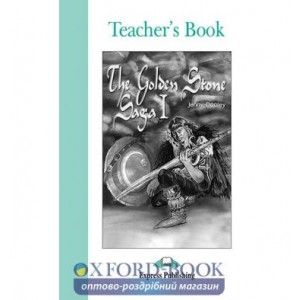 Книга для вчителя Golden Stone Saga 1 Teachers Book ISBN 9781843250555