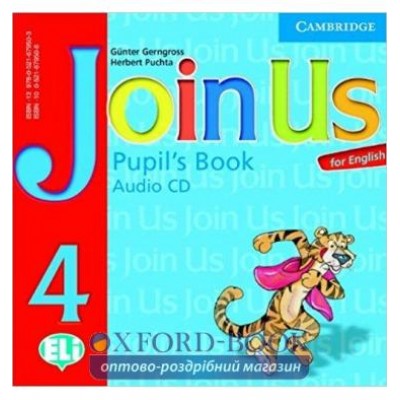 Підручник Join us English 4 Pupils book Audio CD(1) Gerngross, G ISBN 9780521679503 замовити онлайн