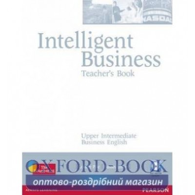 Книга для вчителя Intelligent Business Upper-Interm Teachers book+CD ISBN 9781405843416 замовити онлайн