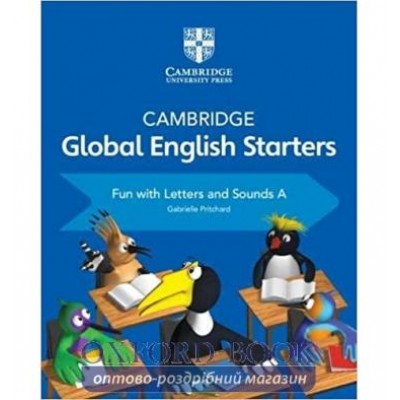 Книга Cambridge Global English Starters Fun with Letters and Sounds A ISBN 9781108700108 заказать онлайн оптом Украина