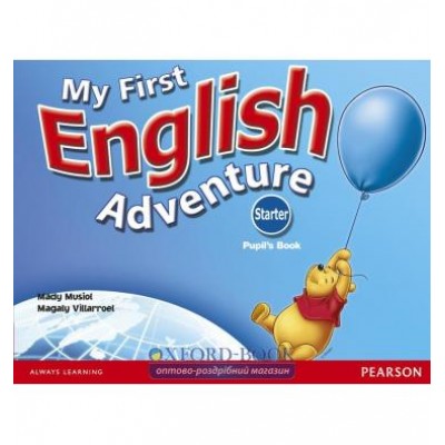 Підручник My First English Adventure Starter Students Book ISBN 9780582793781 заказать онлайн оптом Украина