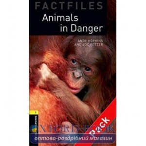 Oxford Bookworms Factfiles 1 Animals in Danger + Audio CD ISBN 9780194235761