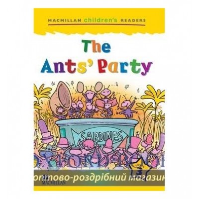 Книга Macmillan Childrens Readers 3 The Ants Party ISBN 9781405057295 замовити онлайн