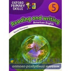 Книга Oxford Primary Skills Reading and Writing (American English) 5 ISBN 9780194002790