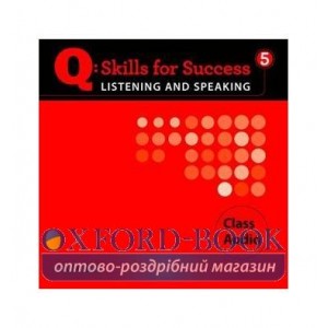 Skills for Success Listening and Speaking 5 Audio CDs ISBN 9780194756099