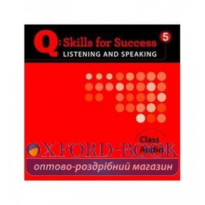 Skills for Success Listening and Speaking 5 Audio CDs ISBN 9780194756099 замовити онлайн