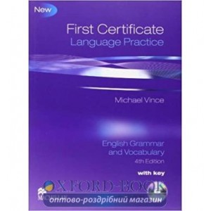 Книга First Certificate Language Practice 4th Edition — English Grammar and Vocabulary with key and CD-ROM Michael Vince