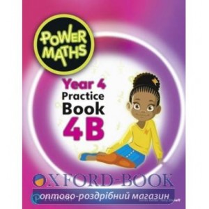 Робочий зошит Power Maths Year 4 Workbook 4B ISBN 9780435189884