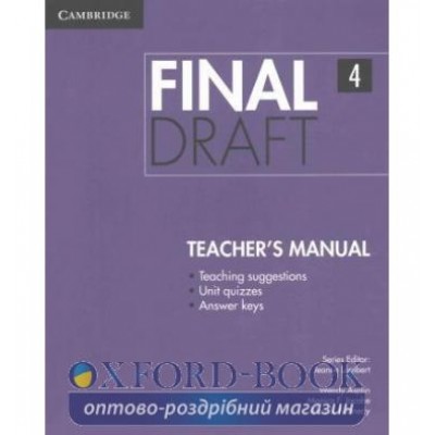 Книга Final Draft Teachers Manual Asplin, W ISBN 9781107495593 заказать онлайн оптом Украина