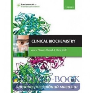 Книга Clinical Biochemistry ISBN 9780199533930
