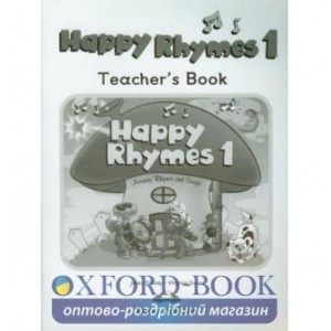 Книга для вчителя HAPPY RHYMES 1 TEACHERS BOOK ISBN 9781848627628