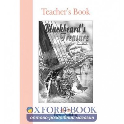 Книга для вчителя Blackbeards Treasure Teachers Book ISBN 9781843253631 заказать онлайн оптом Украина