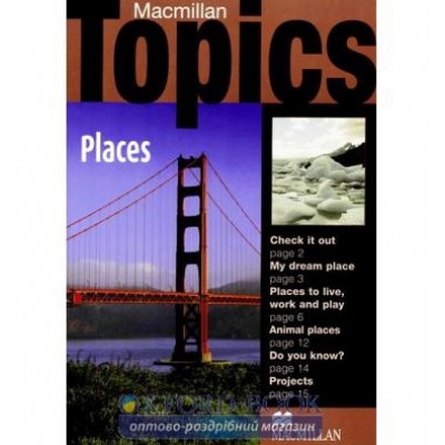 Книга Macmillan Topics Beginner Places ISBN 9781405094917 замовити онлайн