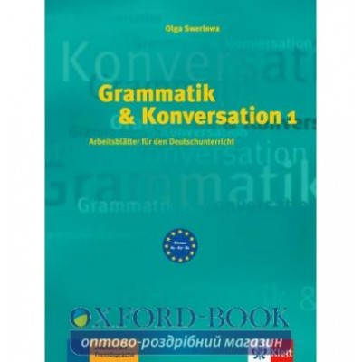Граматика Grammatik&Konversation 1 (A1-B1) Arbeitsblatter ISBN 9783126063623 замовити онлайн
