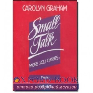 Small Talk: More Jazz Chants Audio CD ISBN 9780194386081