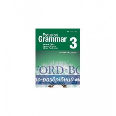 Книга Focus on Grammar 3 with EOR (5th Edition) ISBN 9780134583297 заказать онлайн оптом Украина