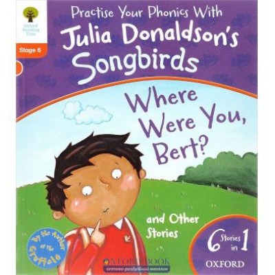 Книга Songbirds 6 Where Were You Bert and Other Stories ISBN 9780192793041 заказать онлайн оптом Украина