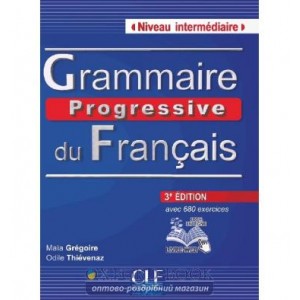 Граматика Grammaire Progressive du Francais 3e Edition Intermediaire Livre + CD + Livre Web Gregoire, M ISBN 9782090381245