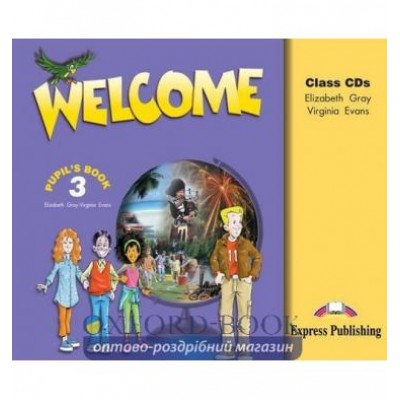 Диск Welcome 3 Class CD 3 ISBN 9781843253129 заказать онлайн оптом Украина