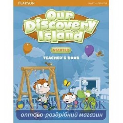 Книга для вчителя Our Discovery Island Starter Teachers book + pin code ISBN 9781408238424 замовити онлайн