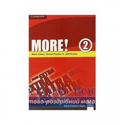 Книга More! 2 Extra Practice Book Cleary, M ISBN 9780521713054 заказать онлайн оптом Украина