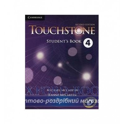 Підручник Touchstone Second Edition 4 Students Book McCarthy, M ISBN 9781107680432 заказать онлайн оптом Украина