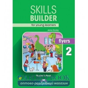 Підручник Skills Builder Flyers 2 Students Book Format 2017 ISBN 9781471559587