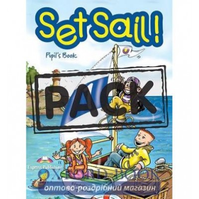 Підручник Set Sail 1 Pupils Book (With Story Book) ISBN 9781843253198 заказать онлайн оптом Украина