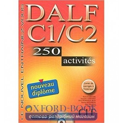 DALF C1/C2, 250 Activites Livre + CD ISBN 9782090352337 замовити онлайн