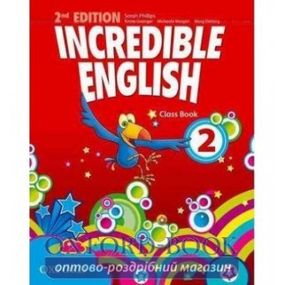 Підручник Incredible English 2nd Edition 2 Class book ISBN 9780194442299 заказать онлайн оптом Украина
