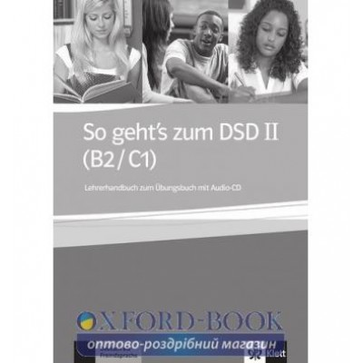 Робочий зошит So gehts zum DSD 2 Lehrerhandbuch zum Ubungsbuch + CD ISBN 9783126759724 замовити онлайн