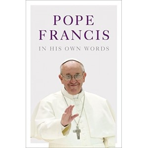 Книга Pope Francis in his Own Words Collazo, J ISBN 9780007529698