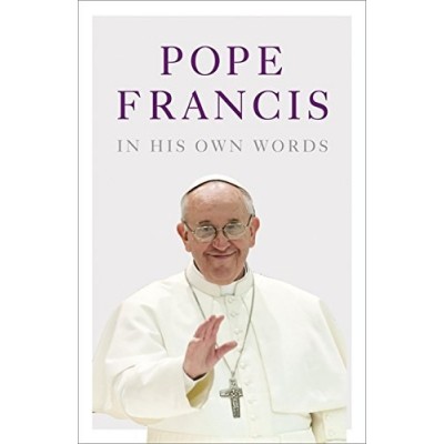 Книга Pope Francis in his Own Words Collazo, J ISBN 9780007529698 замовити онлайн