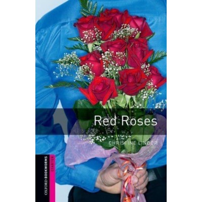 Книга Oxford Bookworms Library 3rd Edition Starter Red Roses ISBN 9780194234344 замовити онлайн