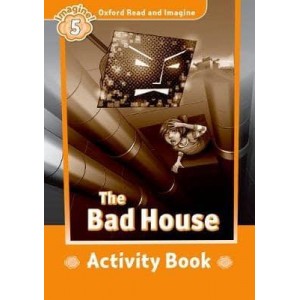 Робочий зошит The Bad House Activity Book Paul Shipton ISBN 9780194723671
