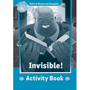 Робочий зошит Oxford Read and Imagine 6 Invisible! Activity Book ISBN 9780194723763