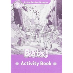 Робочий зошит Oxford Read and Imagine 4 Bats! Activity Book ISBN 9780194737005