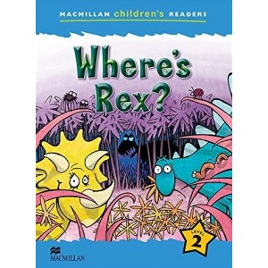 Книга Macmillan Childrens Readers 2 Wheres Rex? ISBN 9780230010109