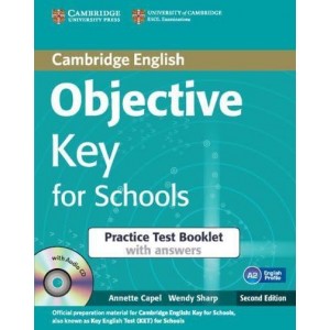 Тести Objective Key 2nd Ed For Schools Practice Test Booklet with answers with Audio CD ISBN 9781107605619