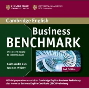 Business Benchmark 2nd Edition Pre-Intermediate/Intermediate Business Preliminary Class CDs ISBN 9781107611030