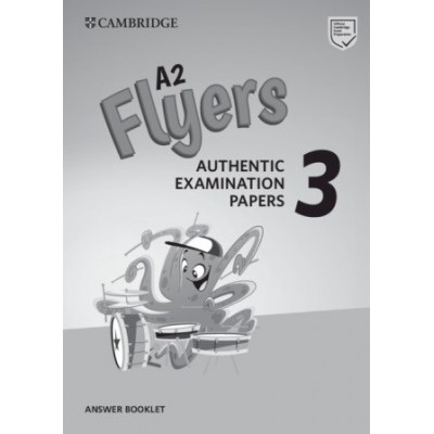 Книга Cambridge English Flyers 3 for Revised Exam from 2018 Answer Booklet ISBN 9781108465205 заказать онлайн оптом Украина