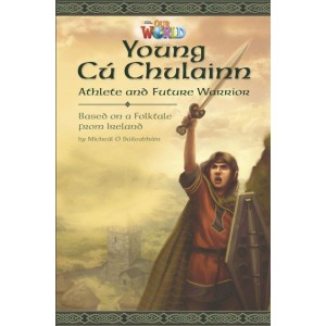 Книга Our World Reader 6: Young C? Chulainn Suileabhain, M ISBN 9781285191492