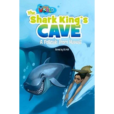 Книга Our World Reader 6: Shark Kings Cave Hill, E ISBN 9781285191553 заказать онлайн оптом Украина