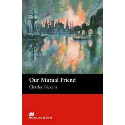 Книга Upper-Intermediate Our Mutual Friend ISBN 9781405073295 замовити онлайн