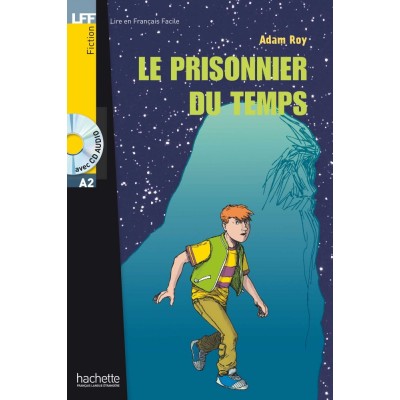 Lire en Francais Facile A2 Le Prisonnier du temps + CD audio ISBN 9782011554581 заказать онлайн оптом Украина