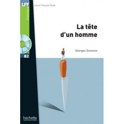 Lire en Francais Facile B2 La T?te dun homme + CD audio ISBN 9782011557568 замовити онлайн