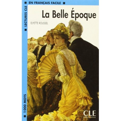 Книга Niveau 2 La Belle Epoque Livre Roussel, E ISBN 9782090319248 замовити онлайн