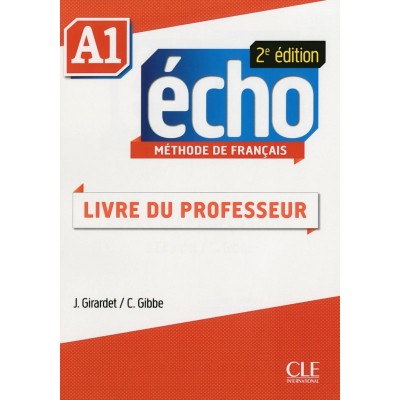 Книга Echo 2e ?dition A1 Guide p?dagogique Girardet, J. ISBN 9782090385915 замовити онлайн