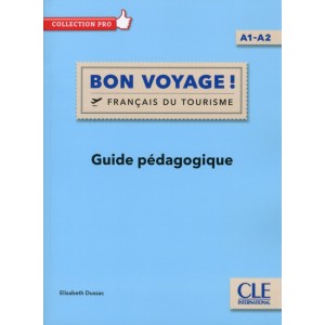 Книга Bon Voyage! A1-A2 Guide p?dagogique ISBN 9782090386813