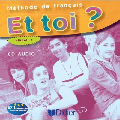 Книга Et Toi? 2 CD Classe Lopes, M.-J. ISBN 9782278060009 замовити онлайн
